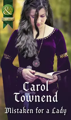 Mistaken For A Lady, Carol Townend