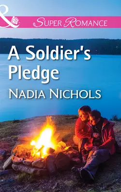 A Soldier′s Pledge Nadia Nichols