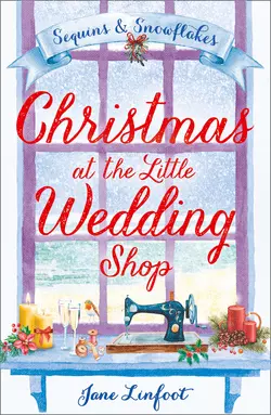 Christmas at the Little Wedding Shop, Jane Linfoot