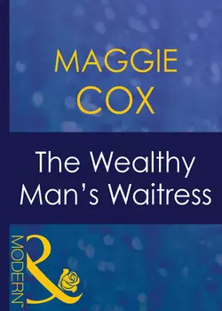 The Wealthy Man′s Waitress Maggie Cox