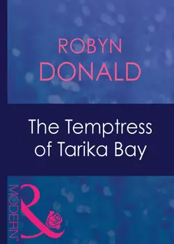 The Temptress Of Tarika Bay Robyn Donald