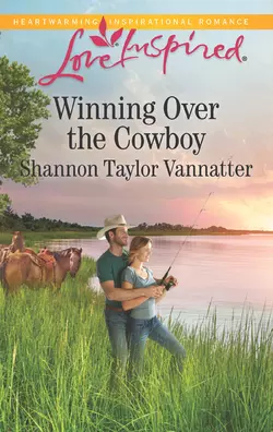 Winning Over The Cowboy, Shannon Vannatter