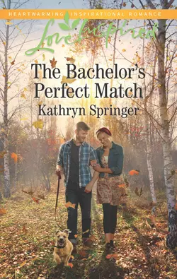 The Bachelor′s Perfect Match, Kathryn Springer