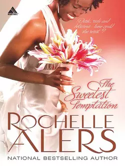 The Sweetest Temptation, Rochelle Alers