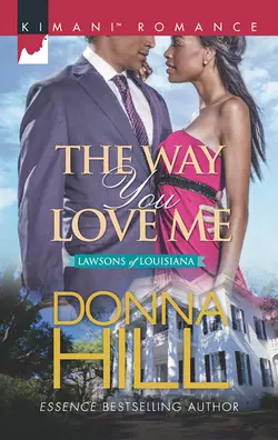 The Way You Love Me Donna Hill