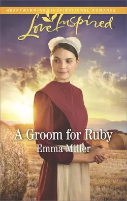 A Groom For Ruby, Emma Miller