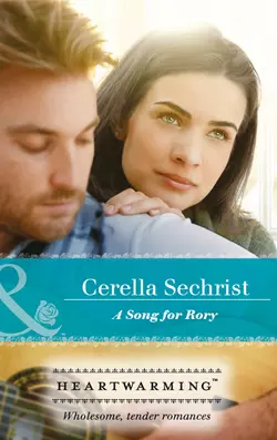 A Song For Rory, Cerella Sechrist