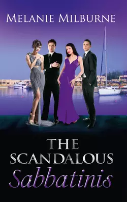 The Scandalous Sabbatinis: Scandal: Unclaimed Love-Child, MELANIE MILBURNE