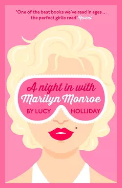 A Night In With Marilyn Monroe, Lucy Holliday