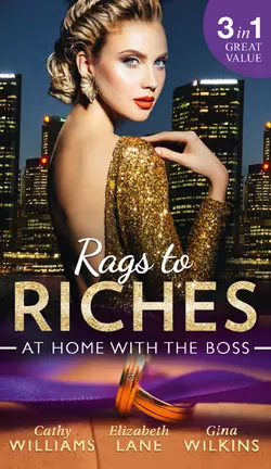 Rags To Riches: At Home With The Boss: The Secret Sinclair / The Nanny′s Secret / A Home for the M.D., Кэтти Уильямс