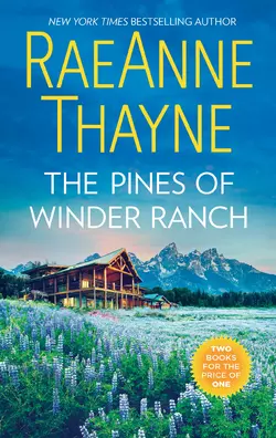 The Pines Of Winder Ranch: A Cold Creek Homecoming  A Cold Creek Reunion RaeAnne Thayne