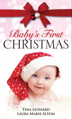 Baby′s First Christmas: The Christmas Twins  Santa Baby Tina Leonard и Laura Marie