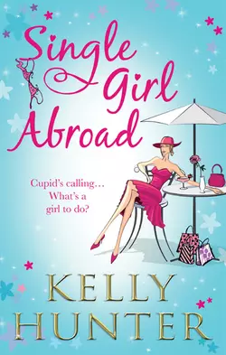 Single Girl Abroad: Untameable Rogue Kelly Hunter