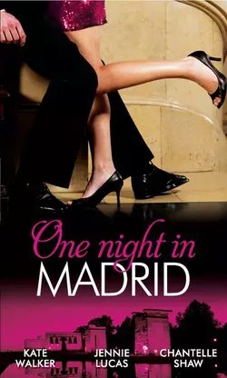 One Night in Madrid: Spanish Billionaire  Innocent Wife  The Spaniard′s Defiant Virgin  The Spanish Duke′s Virgin Bride Шантель Шоу и Дженни Лукас