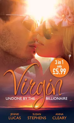 Virgin: Undone by the Billionaire: The Innocent′s Dark Seduction  Count Maxime′s Virgin  Untamed Billionaire  Undressed Virgin Дженни Лукас и Susan Stephens