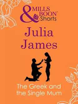 The Greek and the Single Mum, Julia James