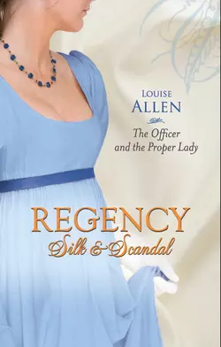 The Officer and the Proper Lady, Louise Allen