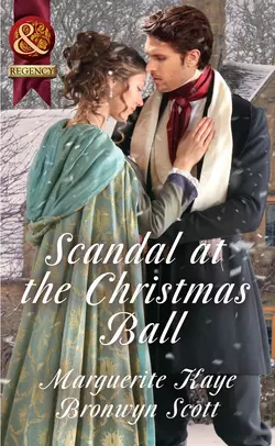 Scandal At The Christmas Ball: A Governess for Christmas  Dancing with the Duke’s Heir Marguerite Kaye и Bronwyn Scott