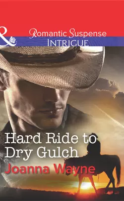 Hard Ride to Dry Gulch Joanna Wayne