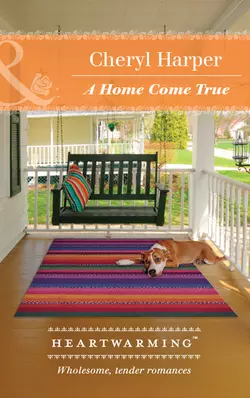 A Home Come True, Cheryl Harper