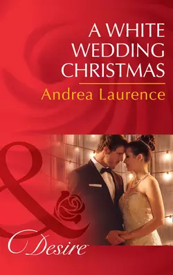 A White Wedding Christmas, Andrea Laurence