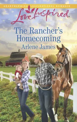 The Rancher′s Homecoming, Arlene James