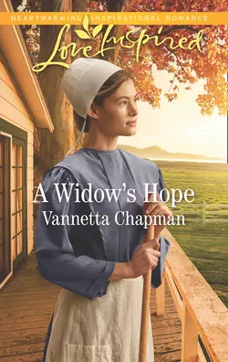 A Widow′s Hope, Vannetta Chapman