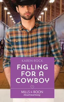 Falling For A Cowboy, Karen Rock