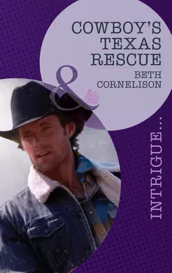 Cowboy′s Texas Rescue, Beth Cornelison