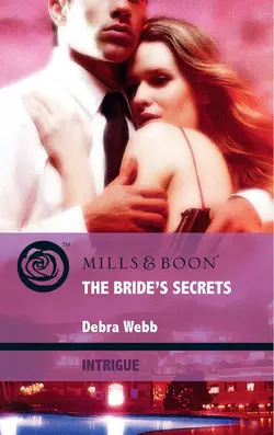 The Bride′s Secrets, Debra Webb