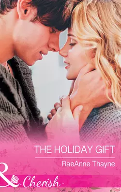 The Holiday Gift, RaeAnne Thayne