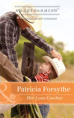 Her Lone Cowboy, Patricia Forsythe