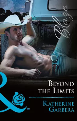 Beyond the Limits, Katherine Garbera