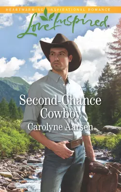 Second-Chance Cowboy Carolyne Aarsen