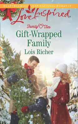 Gift-Wrapped Family, Lois Richer