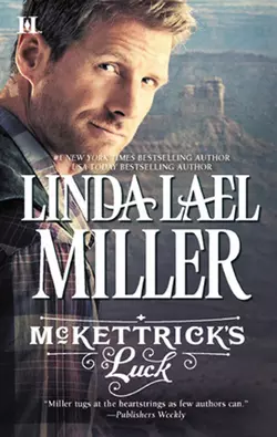 McKettrick′s Luck, Linda Miller