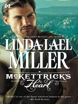 McKettrick′s Heart, Linda Miller