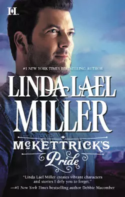 McKettrick′s Pride, Linda Miller