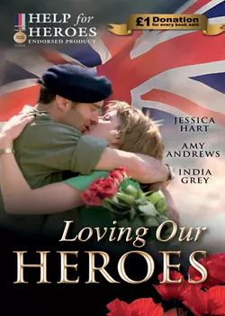 Loving Our Heroes, Jessica Hart