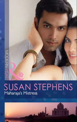 Maharaja′s Mistress, Susan Stephens