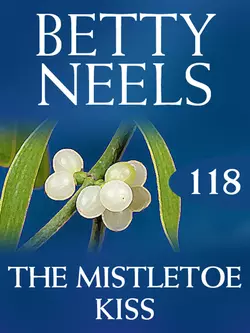 The Mistletoe Kiss Бетти Нилс