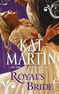 Royal′s Bride, Kat Martin