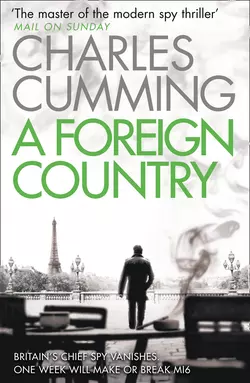 A Foreign Country Charles Cumming