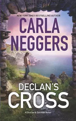 Declan′s Cross, Carla Neggers