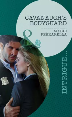 Cavanaugh′s Bodyguard, Marie Ferrarella