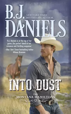 Into Dust, B.J. Daniels