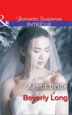 Agent Bride, Beverly Long