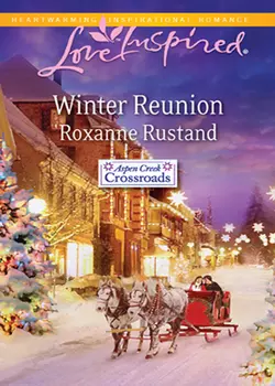 Winter Reunion Roxanne Rustand