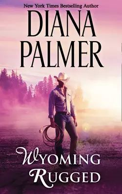 Wyoming Rugged, Diana Palmer