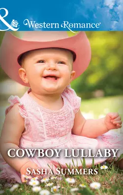 Cowboy Lullaby, Sasha Summers